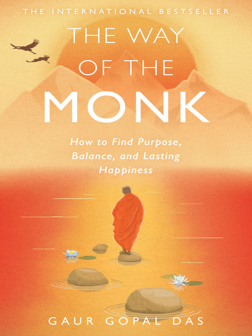 Title details for The Way of the Monk by Gaur Gopal Das - Available